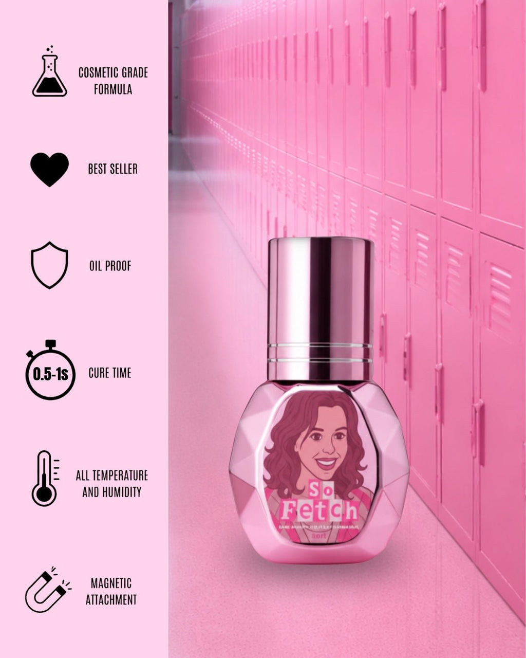 So Fetch! | 0.5-1second | Black | Non Shake All Temperature & Humidity Eyelash Adhesive Glue | Mean Girls Collection | 5ml