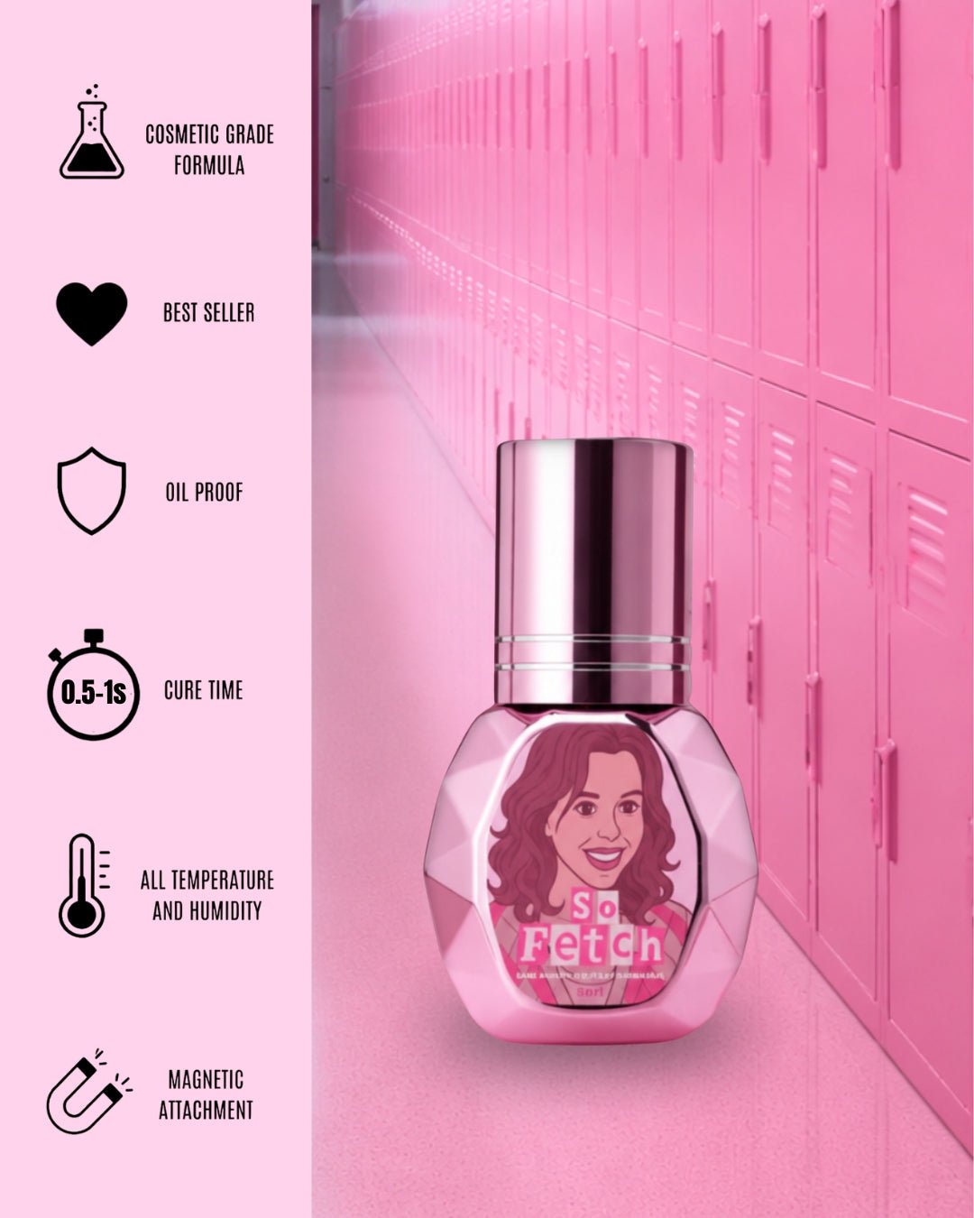 So Fetch! | 0.5-1second | Black | Non Shake All Temperature & Humidity Eyelash Adhesive Glue | Mean Girls Collection | 5ml