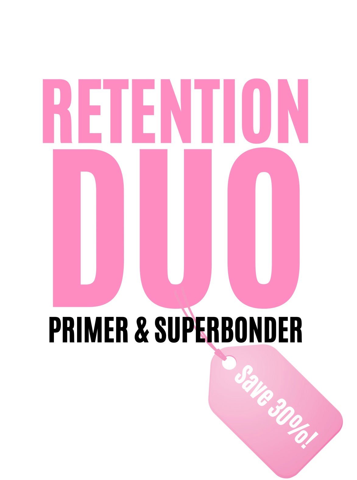 The Retention Duo | Peach Primer & Strawberry Superbonder